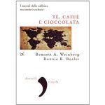 Italian Cover of Paperback Tè, caffè, cioccolata